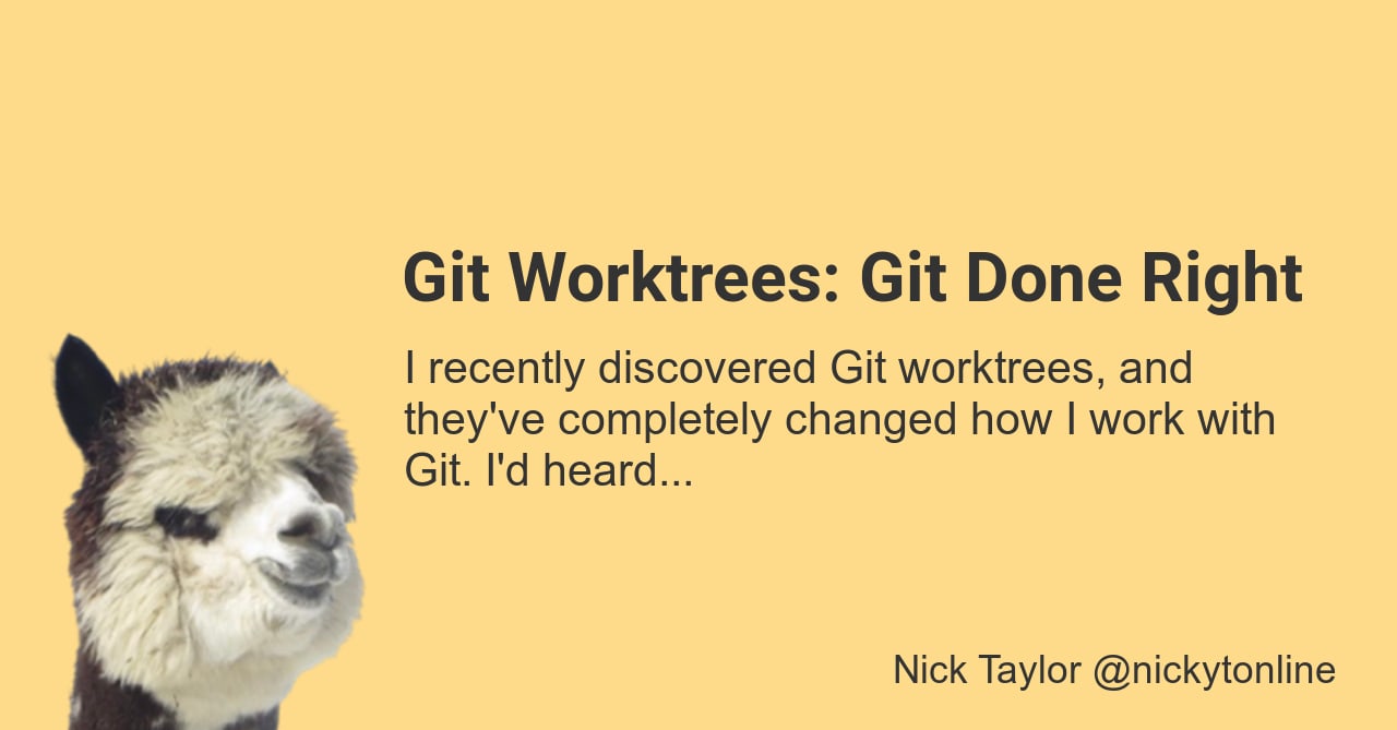 Git Worktrees: Git Done Right - Just Some Dev