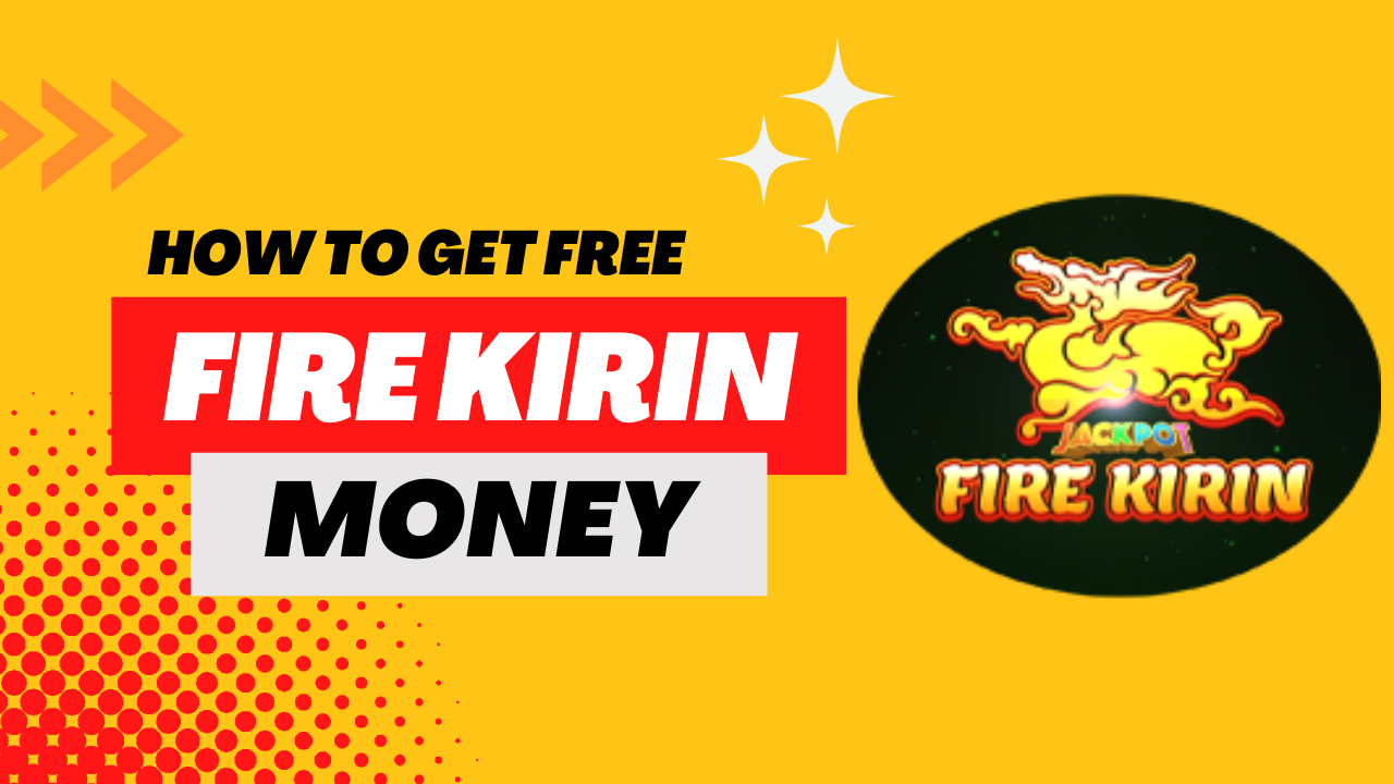 fire kirin free credits