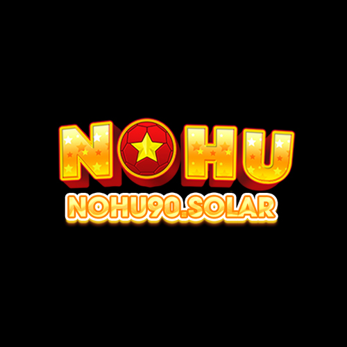 Nohu90 Khám Phá Thế Giới Giải Trí Trực Tuyến Đa Dạng Và Hấp Dẫn