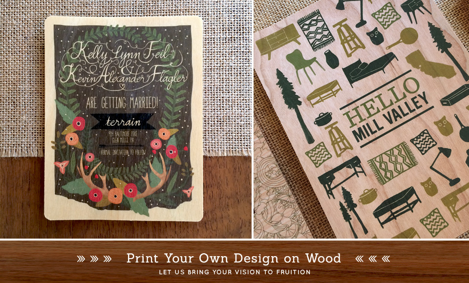 Let's print your invitations on wood.