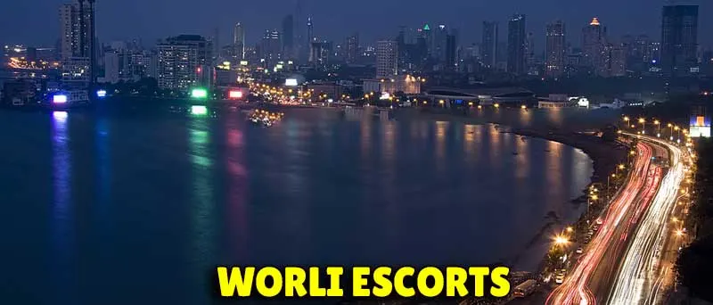  worli Mumbai Escort