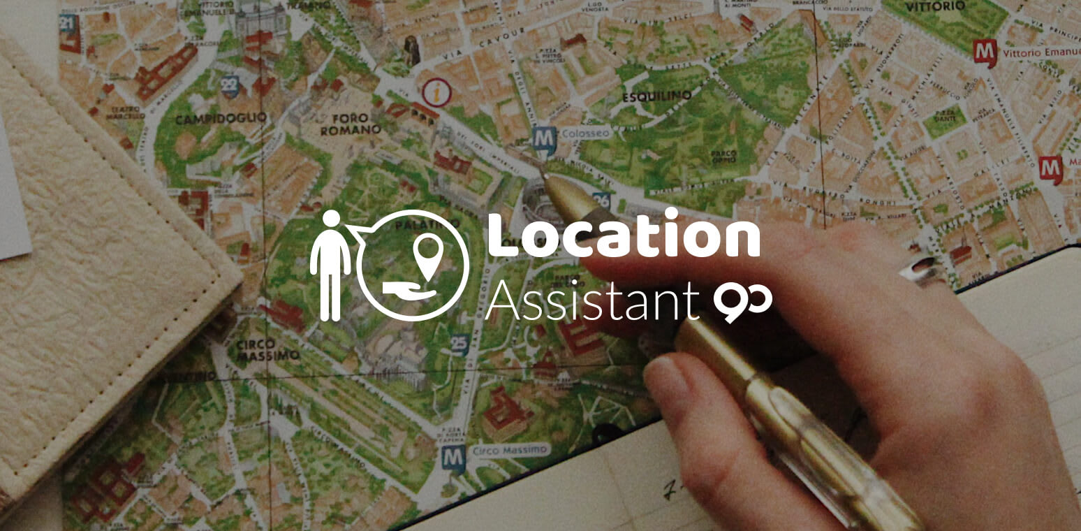What is a Location Assistant?