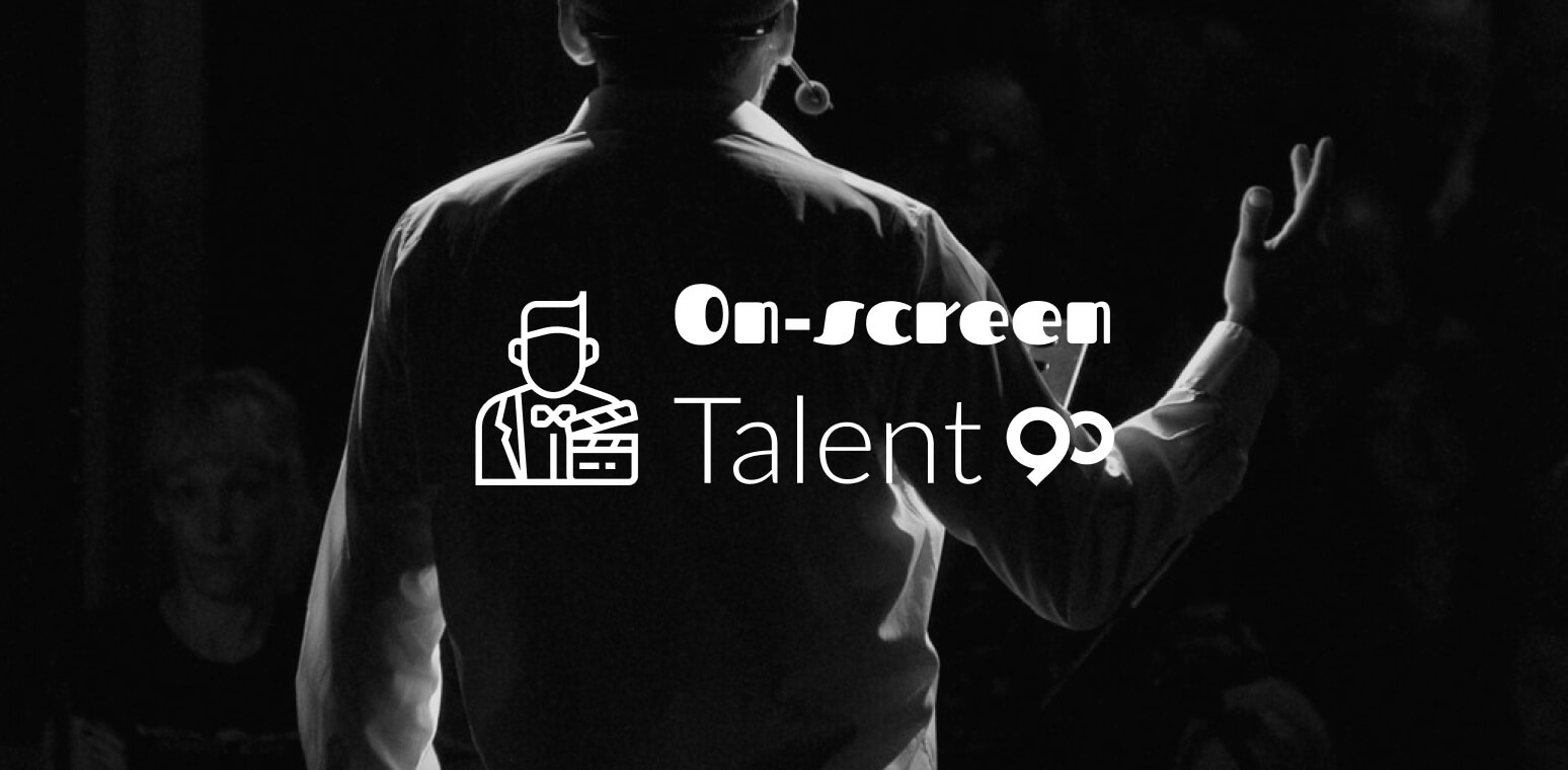 How to become an On-screen Talent?