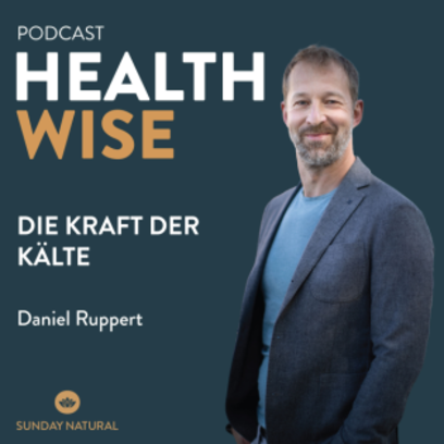 Foto von Daniel Ruppert als Coverfoto des Podcasts HEALTHWISE
