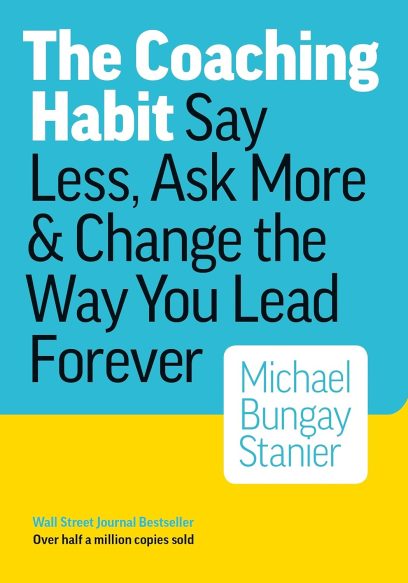 Cover des Buchs The Coaching Habit von Michael Bungay Stanier