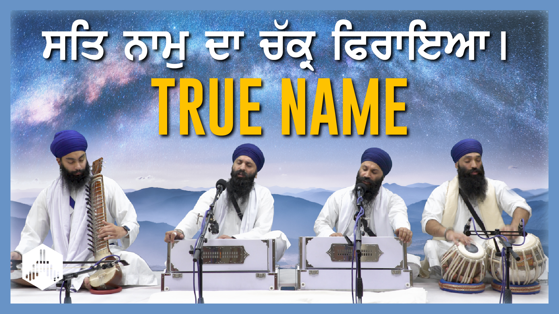 Sat Naam Da Chakr Firaiaa: True Name