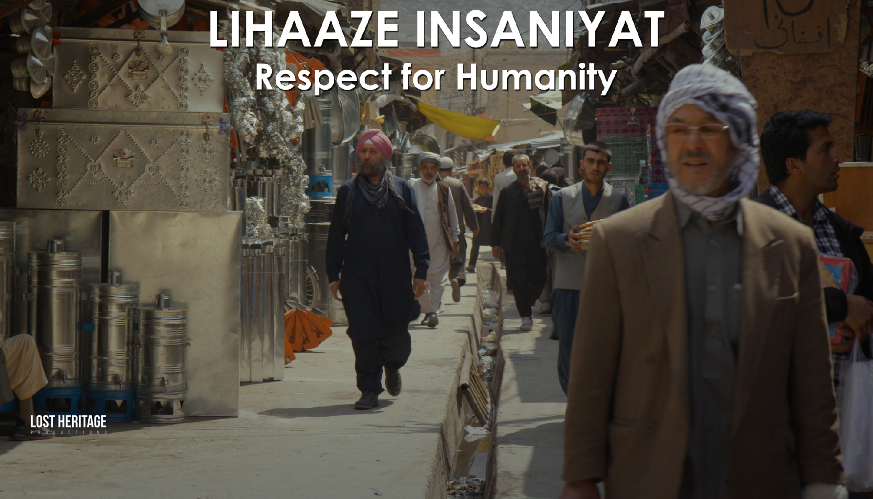 Lihaaze Insaniyat: Respect for Humanity