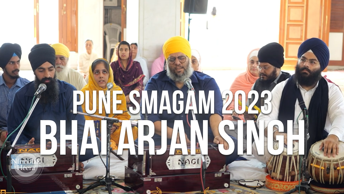 Pune Smagam 2023: Bhai Arjan Singh