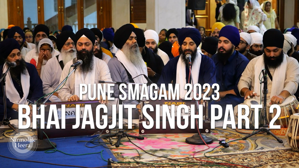 Pune Smagam 2023: Bhai Jagjit Singh