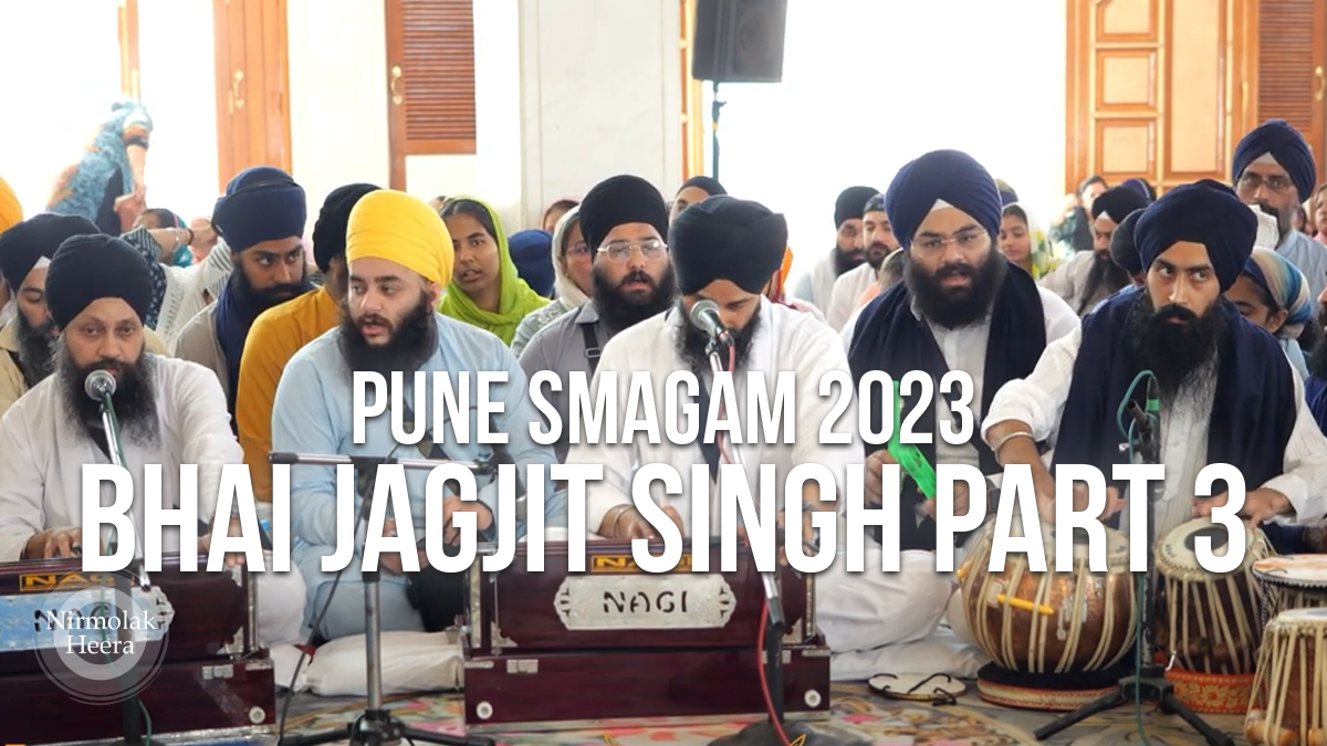 Pune Smagam 2023: Bhai Jagjit Singh