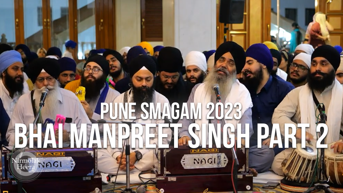 Pune Smagam 2023: Bhai Manpreet Singh