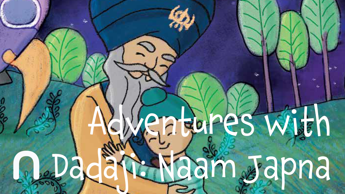 Adventures with Dadaji: Naam Japna