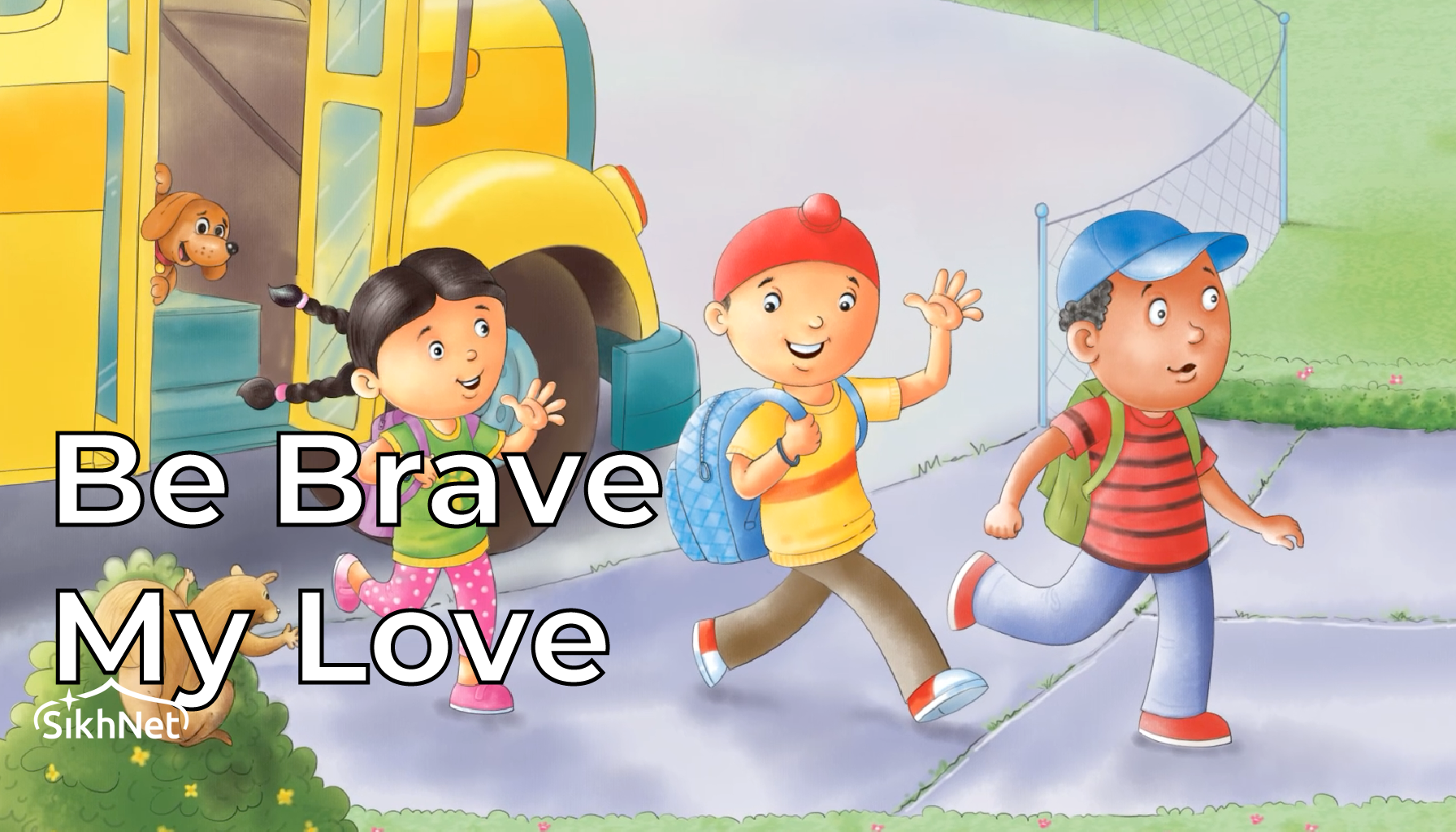 Be Brave My Love
