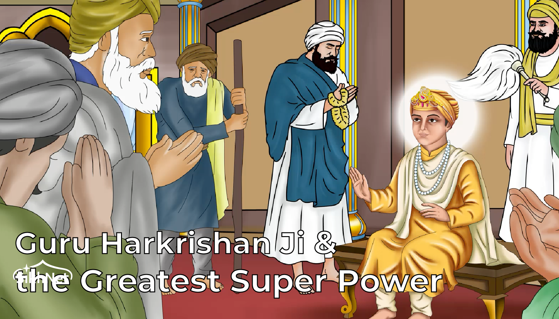 Guru Harkrishan Sahib & The Greatest Super-Power