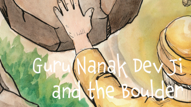 Guru Nanak Dev Ji And the Boulder