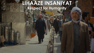 Lihaaze Insaniyat: Respect for Humanity
