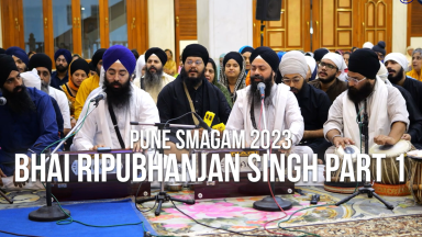 Pune Smagam 2023: Bhai Ripubhanjan Singh