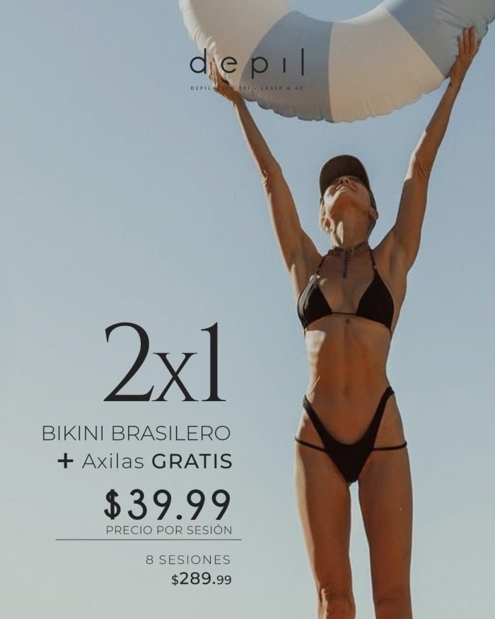 Promoción 2x1 bikini brasilero + axilas gratis: $39.99 por sesión, paquete de 8 sesiones $289.99