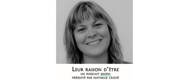 Podcast 'Leur raison d'être' épisode 39 : Ugoline Soler, fondatrice de Recnorec