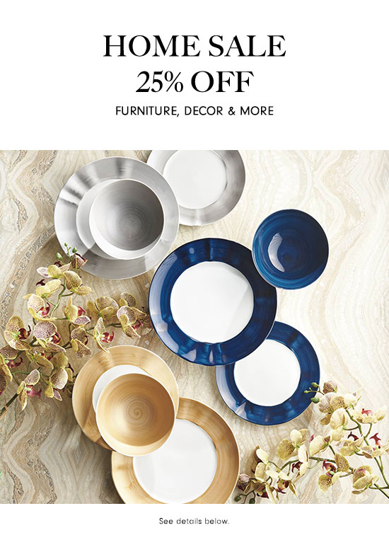 Home Sale: Up to 25% off now