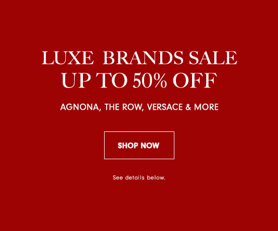 Up to 50% off Luxe Brands Sale