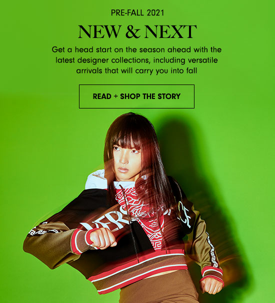 Pre-Fall New & Next - Read + Shop The Story