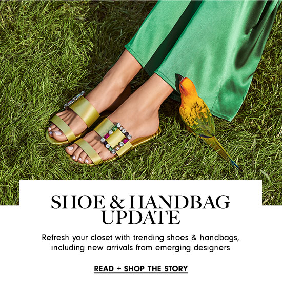 Shoe & Handbag Update