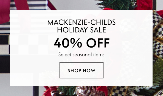 Shop MacKenzie-Childs Holiday Sale