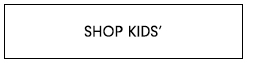 SHOP KIDS'