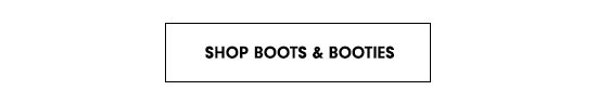 Shop Boots & Booties