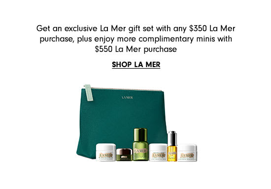 Exclusive La Mer gift set with $350 La Mer purchase