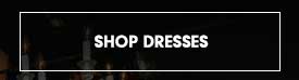 Shop Dresses 