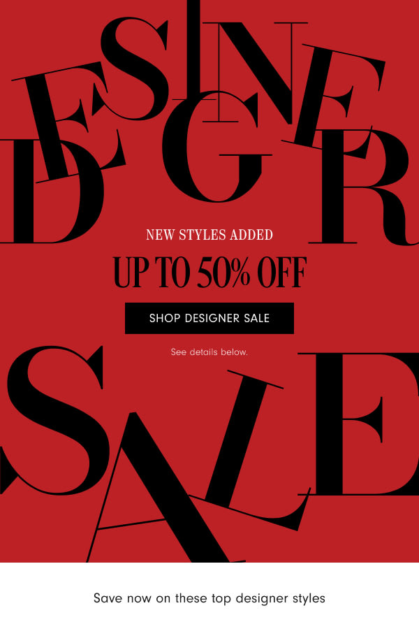 UP TO 50% OFF - SHOP DESIGNER SALE