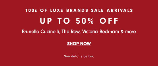 Luxe Brands Sale - Up to 50% off