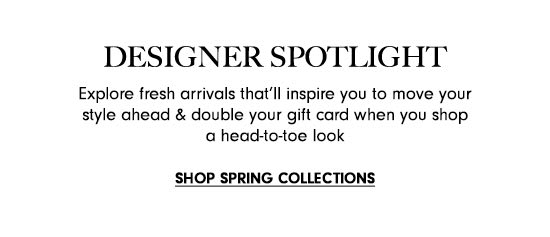 Shop Spring Collections