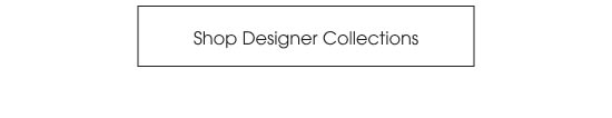 Shop Designer Collections