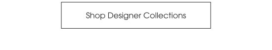 Shop Designer Collections