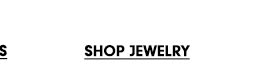 SHOP JEWELRY 