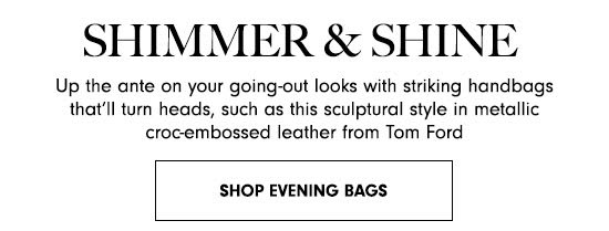 Shop Evening Bags