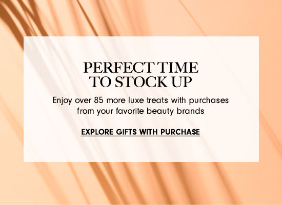 Explore gifts with purchase