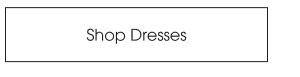 Shop Dresses