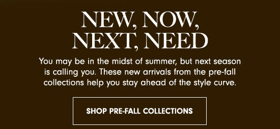 Shop Pre-Fall Collections