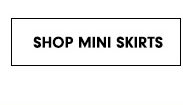 Shop Mini Skirts