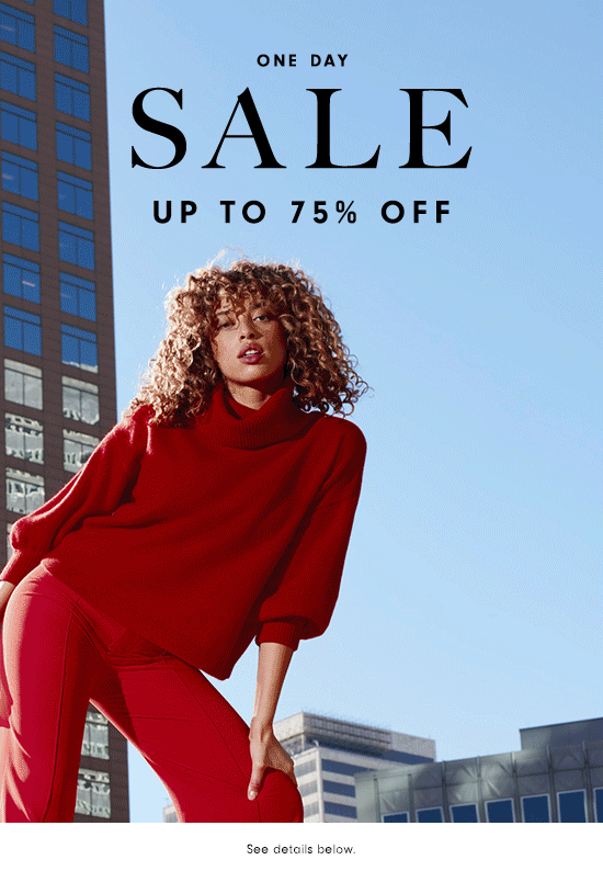 One Day Sale - Up to 75% off