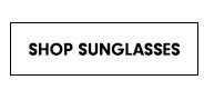 Shop Sunglasses