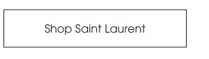 Shop Saint Laurent