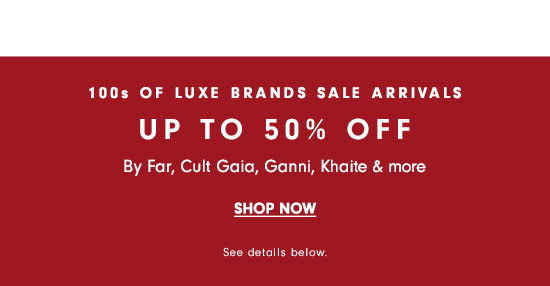 Luxe Brands Sale - Up to 50% off