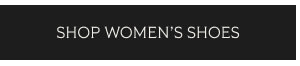 SHOP WOMEN'S SHOES