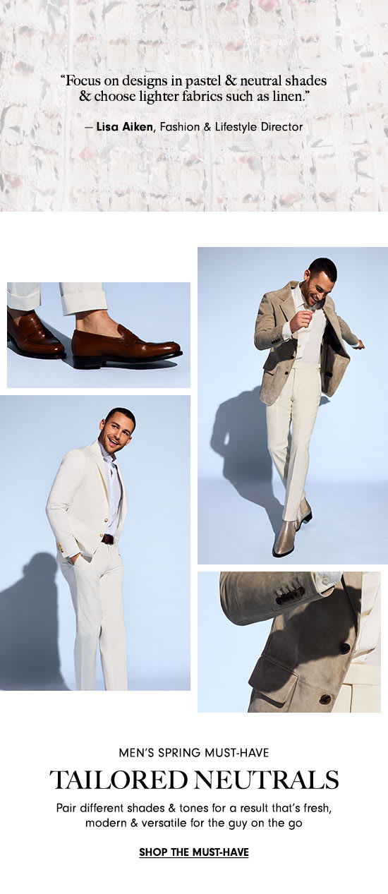 Men's Spring Must-Have: Tailored Neutrals