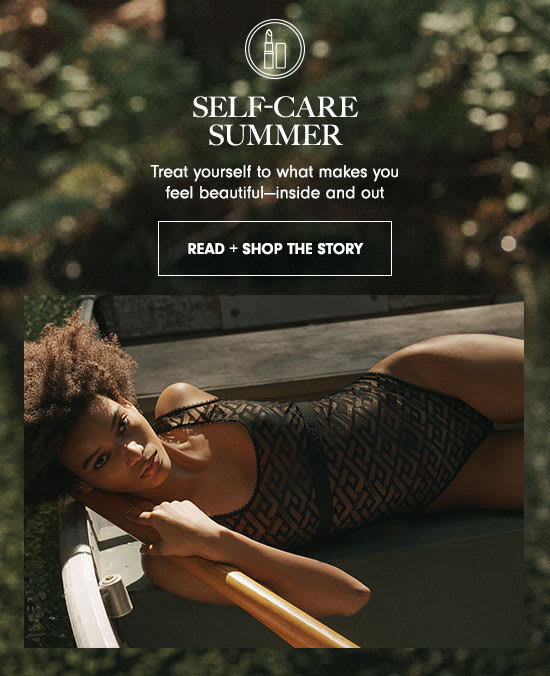 Read + Shop The Story: Self-Care Summer